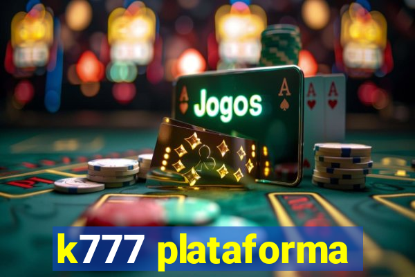 k777 plataforma